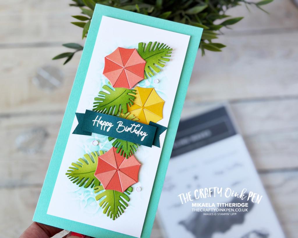 Handmade Card using Rolling Waves parasols for a summerlike Birthday Card by The Crafty oiNK Pen